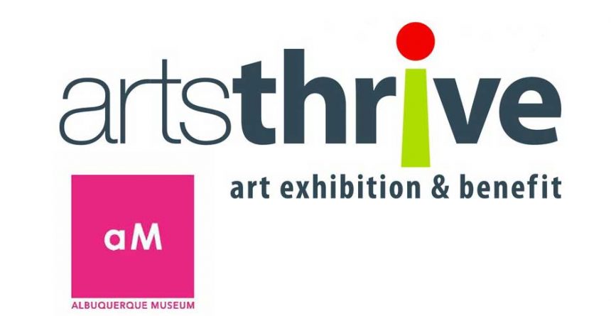 thrive ArtsThrive: Art Exhibition & Benefit – Albuquerque Museum 2020